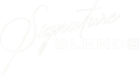 Signature Blends